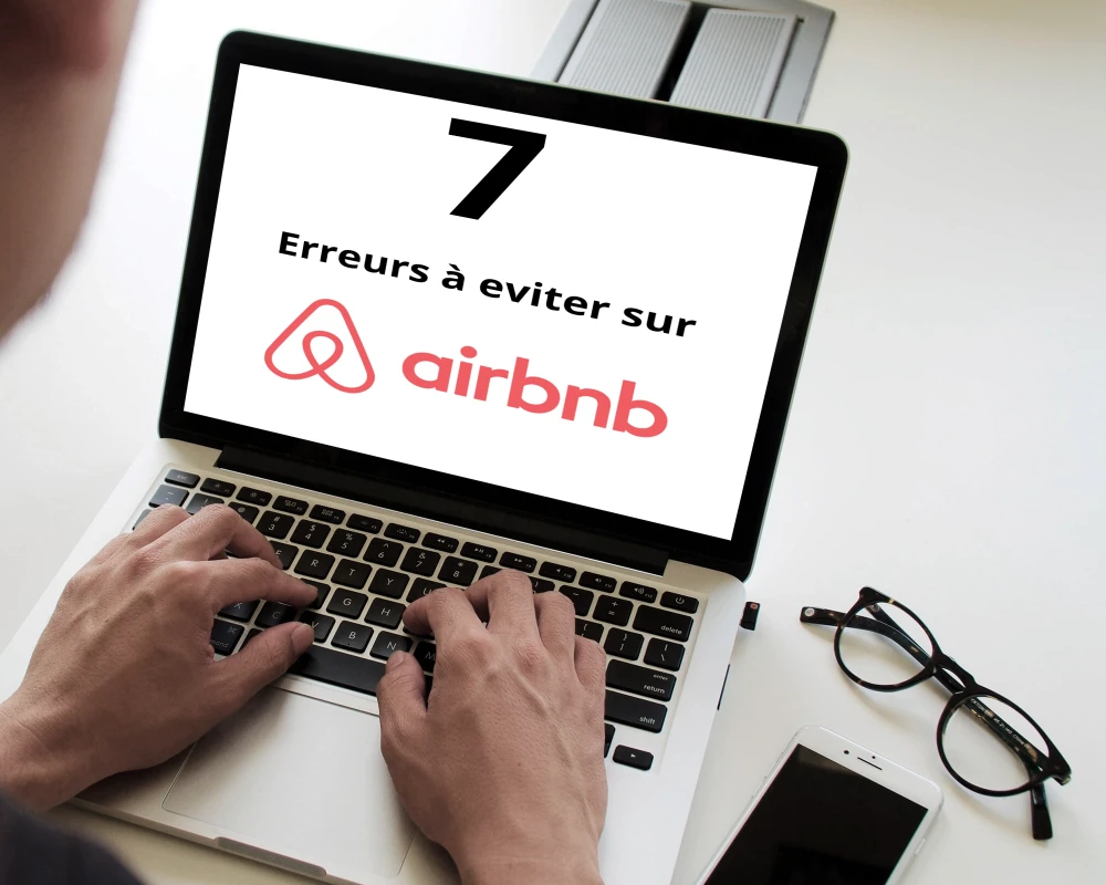 les erreurs a éviter sur Airbnb